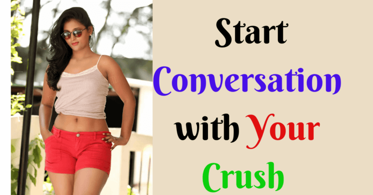 How to Start a Conversation with Your Crush