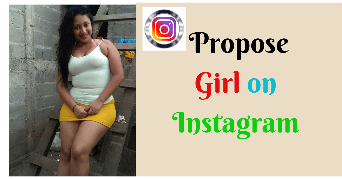 How to propose a girl online on Instagram